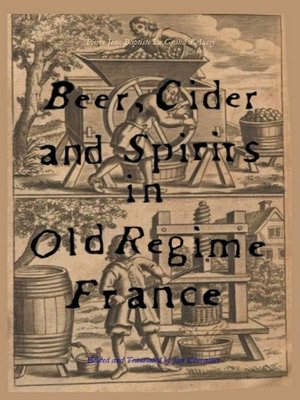 cover image of Beer, Cider and Spirits in Old Regime France